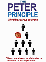 Peter Principle Incompetence Rises to the Top 